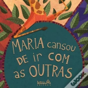 Capa do artigo Maria Cansou De Ir Com As Outras