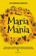 Maria (com) Mania