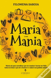 Maria (com) Mania