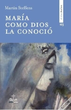 Capa do artigo Maria Como Dios La Conocio