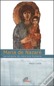 Capa do artigo Maria de Nazaré - Paradigma da Natureza Humana