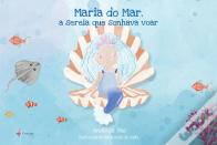 Maria do Mar, a Sereia que Sonhava Voar
