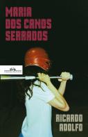 Maria dos Canos Serrados