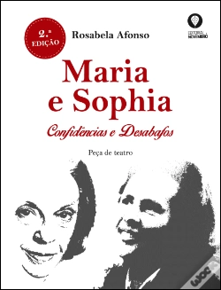 Capa do artigo Maria e Sophia - Confidências e Desabafos