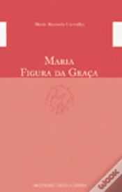 Capa do artigo Maria - Figura da Graça