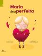 Maria (Im)Perfeita - Preview