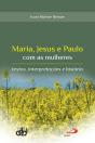 Maria, Jesus E Paulo Com As Mulheres - Preview