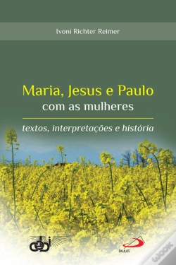 Capa do artigo Maria, Jesus E Paulo Com As Mulheres