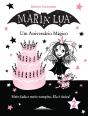 Maria Lua 2: Um Aniversário Mágico - Preview