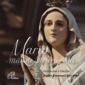 Maria, Mãe de Misericórdia