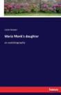 Maria Monk'S Daughter - Preview