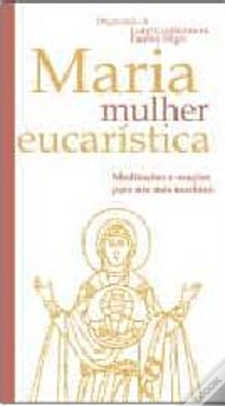 Capa do artigo Maria, Mulher Eucarística