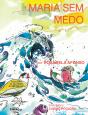Maria Sem Medo - Preview