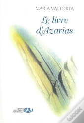 Maria Valtorta Le Livre D Azarias