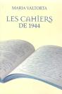 Maria Valtorta Les Cahiers De 1944 - Preview