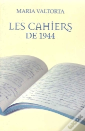 Maria Valtorta Les Cahiers De 1944