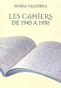 Maria Valtorta Les Cahiers De 1945 A 1950 - Preview