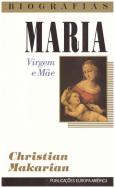 Maria - Virgem Mãe