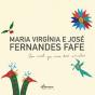 Maria Virgínia e José Fernandes Fafe - Preview