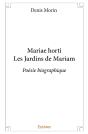 Mariae Horti ; Les Jardins De Mariam - Preview