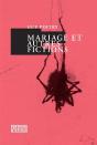 Mariage Et Autres Fictions - Preview