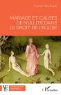 Mariage Et Causes De Nullité Dans Le Droit De L'Église - Preview