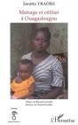 Mariage Et Celibat A Ouagadougou - Preview
