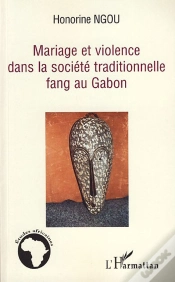 Capa do artigo Mariage Et Violence Dans La Socitété Traditionnelle Fang Au Gabon