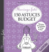 Mariage Futé ; 150 Astuces Budget