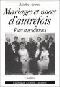 Mariages Et Noces D'Autrefois - Preview