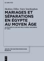 Mariages Et Séparations En Égypte Au Moyen Âge - Preview