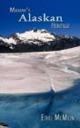 Mariah'S Alaskan Heritage - Preview