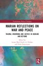 Marian Reflections On War And Peace - Preview
