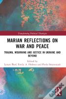 Marian Reflections On War And Peace