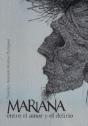 Mariana Entre El Amor Y El Delirio - Preview