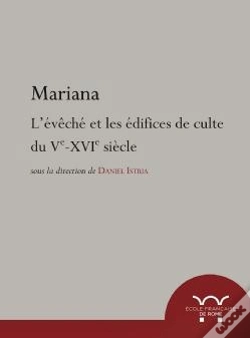 Capa do artigo Mariana ; L'Évêché Et Les Édifices De Culte Du Ve-Xvie Siècle