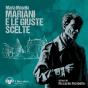 Mariani E Le Giuste Scelte - Preview