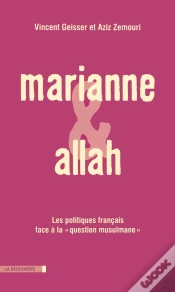 Capa do artigo Marianne Et Allah ; Les Hommes Politiques Français Face À La Question Musulmane