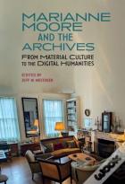 Marianne Moore And The Archives