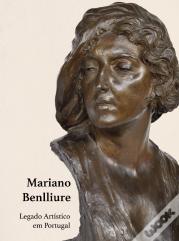Mariano Benlliure - Legado Artístico em Portugal
