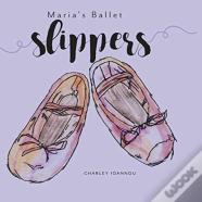 Maria'S Ballet Slippers