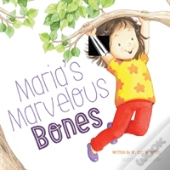 Maria'S Marvelous Bones