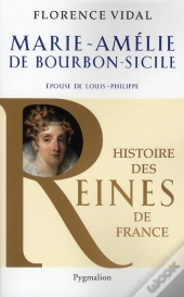 Marie-Amélie De Bourbon-Sicile ; Épouse De Louis-Philippe