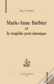 Capa do artigo Marie-Anne Barbier Et La Tragédie Post-Classique.