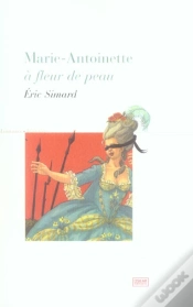 Capa do artigo Marie-Antoinette A Fleur De Peau