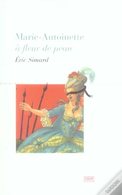 Capa do artigo Marie-Antoinette A Fleur De Peau