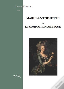 Capa do artigo Marie-Antoinette Et Le Complot Maçonnique