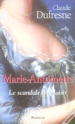 Capa do artigo Marie-Antoinette, Le Scandale Du Plaisir