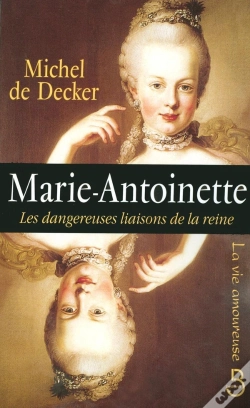 Capa do artigo Marie-Antoinette ; Les Dangereuses Liaisons De La Reine