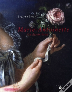 Capa do artigo Marie-Antoinette, Un Destin Brisé